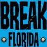 Break Florida 4