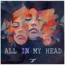 All In My Head