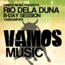 Vamos Music Presents Rio Dela Duna B-Day Session