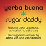 Sugar Daddy (Reggaeton Remixes)