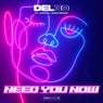 Need You Now (Extended Mix)