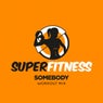 Somebody (Workout Mix)