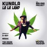 La La Land (The Malana Project) (Remixes)