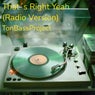 That's Right Yeah (Radio Version)