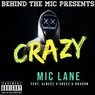 Crazy (feat. Albeez 4 Sheez & Dragon)