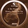 Dawn To Dusk Ep