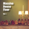 Massive House Floor Vol. 1