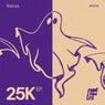 25K EP