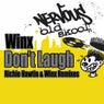 Don't Laugh - Richie Hawtin & Winx Remixes