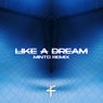 LIKE A DREAM (MINTD REMIX)