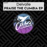 Praise The Cumbia EP