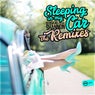 Sleeping In My Car (The Remixes)
