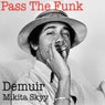 Pass The Funk