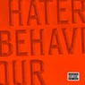 Hater Behaviour