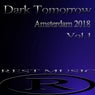 Dark Tomorrow Amsterdam 2018, Vol. 1