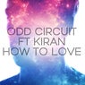 How To Love (feat. KIRAN)