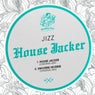 House Jacker