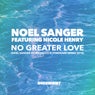 No Greater Love (Noel Sanger vs Vibonacci & Starward Remix 2018)