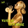 Waves of Tech House