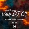 Montagem - Vem Dj C4