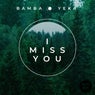 I Miss You
