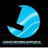 Loulou Records Sampler Vol. 45
