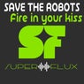Fire in your kiss - Original mix