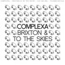 Brixton & To The Skies