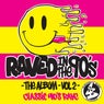 Raved In The 90's The Album, Vol. 2