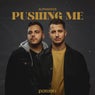 Pushing Me (Extended Mix)
