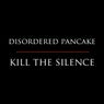 Kill The Silence