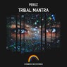 Tribal Mantra