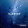Hello, My Love (Deeperfect Remix)