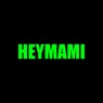 HEYMAMI