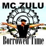Borrowed Time (Electro Reggae Dancefloor Mix)