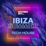 Nothing But... Ibiza Summer Tech House