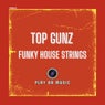 Funky House Strings