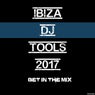 Ibiza DJ Tools 2017: Get in the Mix