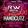 Science Bitch / Wolf Man