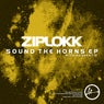 Sound The Horns EP