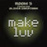 Make Luv feat. Oliver Cheatham