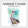 Animal Cream Tech Side, Vol. 14