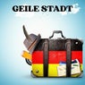 Geile Stadt