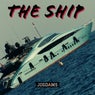 The Ship (Original Mix)