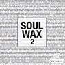 Soul Wax 2