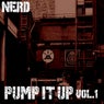 NERD Records: Pump It Up, Vol. 1