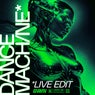 Dance Machine (Live Edit)