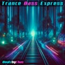 Trance Bass Express
