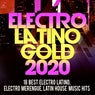 Electro Latino Gold 2020 -18 Best Electro Latino, Electro Merengue, Latin House Music Hits