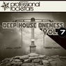 Deep House Oneness Vol. 7